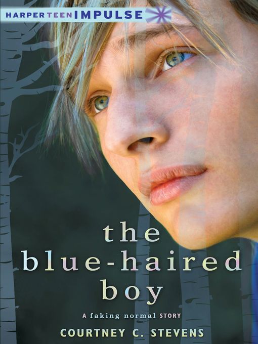 Title details for The Blue-Haired Boy by Courtney C. Stevens - Wait list